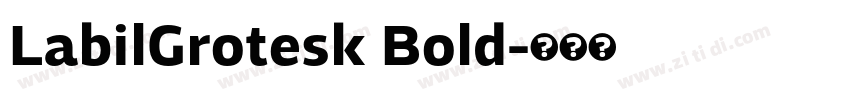 LabilGrotesk Bold字体转换